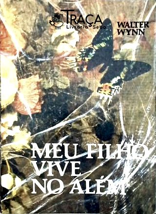 Meu Filho Vive No Além