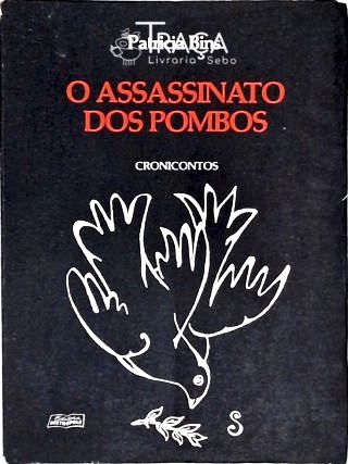 O Assassinato dos Pombos