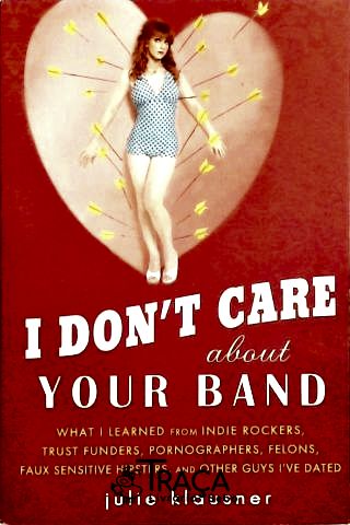 I Dont Care About Your Band