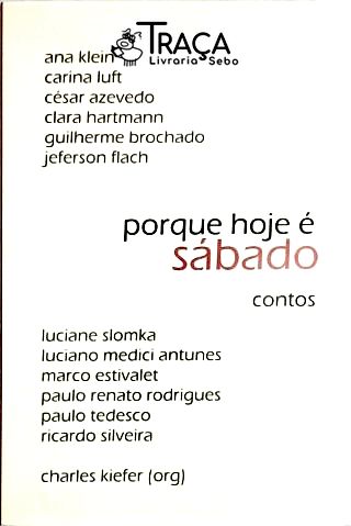 Porque Hoje É Sábado