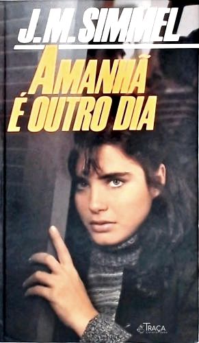 Amanhã É Outro Dia