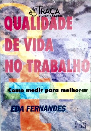 Qualidade De Vida No Trabalho
