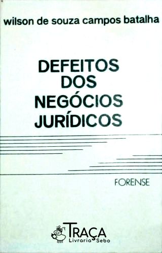 Defeitos dos Negócios Jurídicos