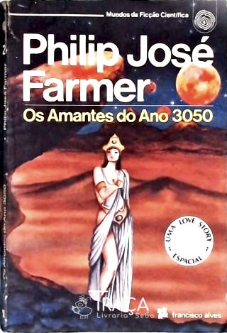 Os Amantes do Ano 3050