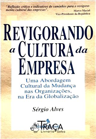 Revigorando a Cultura da Empresa