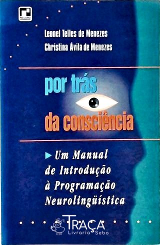 Por Trás da Consciência
