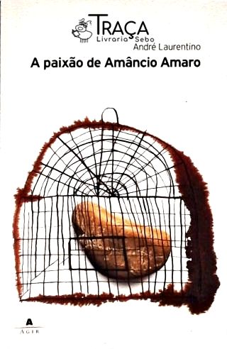 A Paixão de Amâncio Amaro