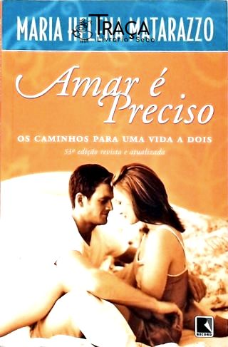 Amar É Preciso