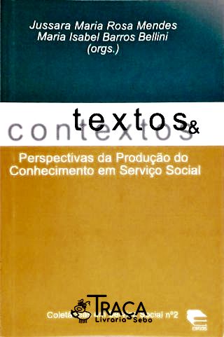 Contextos - a Produção do Conhecimento em Serviço Social