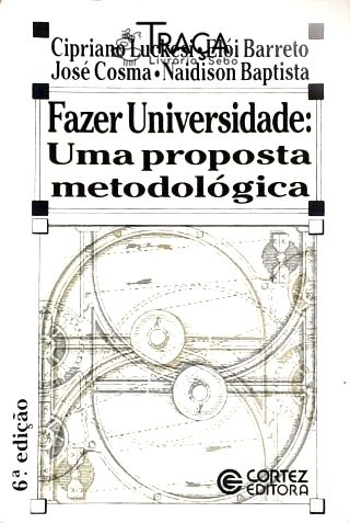 Fazer Universidade - Uma Proposta Metodológica