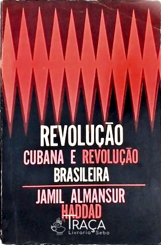 Revolução Cubana e Revolução Brasileira