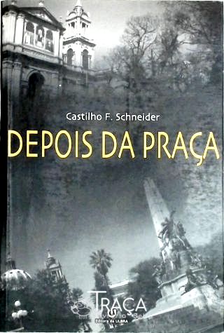 Depois da Praça