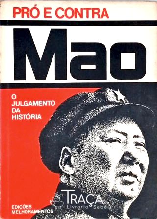 Pró e Contra Nº 3 - Mao Tse-tung