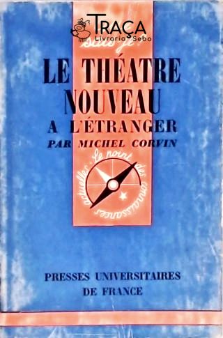 Le Théâtre Noveau a Le Étranger