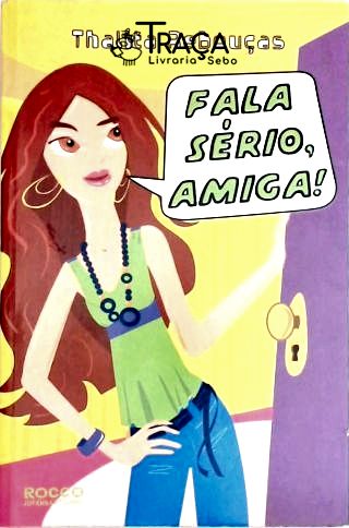 Fala Sério, Amiga!