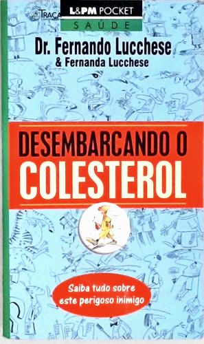 Desembarcando o Colesterol