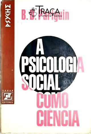 A Psicologia Social Como Ciência
