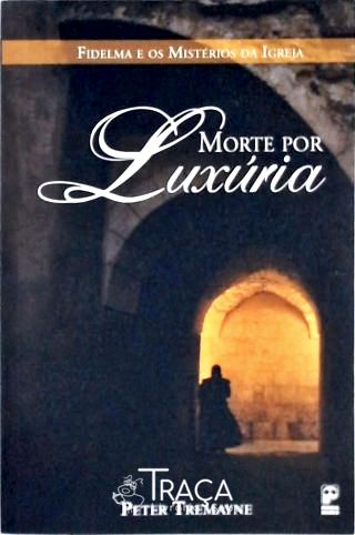 Morte por Luxuria