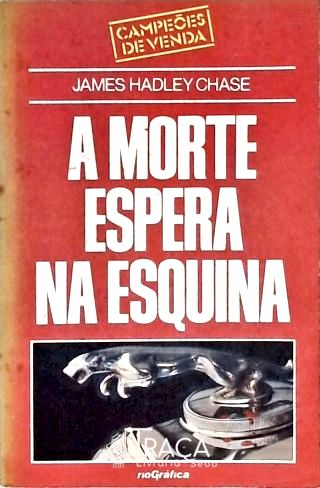 A Morte Espera Na Esquina