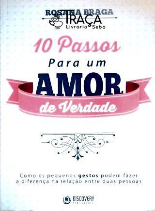 10 Passos para Um Amor
