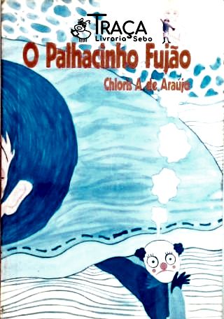 O Palhacinho Fujão