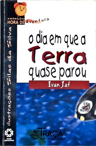O Dia Em Que a Terra Quase Parou