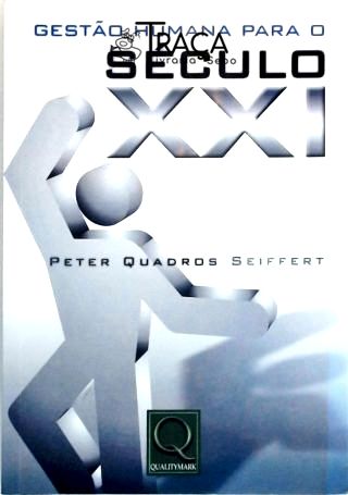 Gestão Humana para o Século Xxi