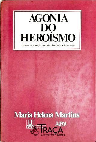 Agonia do Heróismo