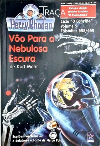 Perry Rhodan - Voo para a nebulosa escura - Ciclo O Concilio - Vol. 5