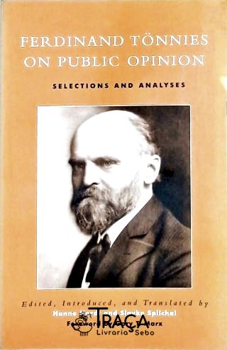 Ferdinand Tsnnies On Public Opinion - Selections And Analyses