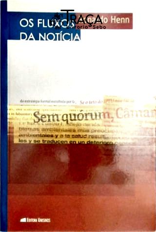 OS FLUXOS DA NOTÍCIA