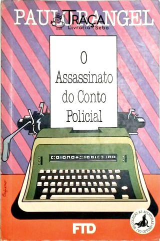 O Assassinato do Conto Policial