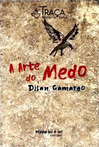 A Arte do Medo