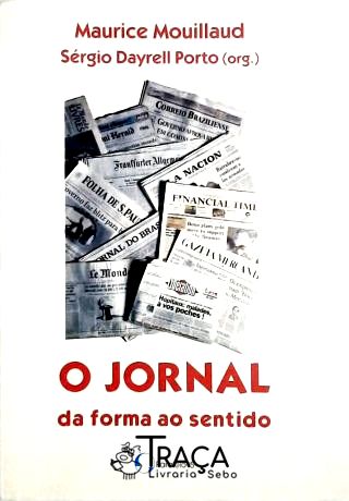 O Jornal da Forma Ao Sentido