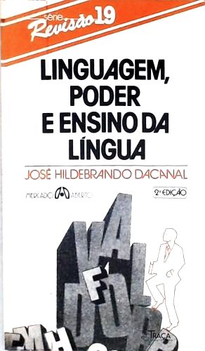 Linguagem, Poder e Ensino da Língua