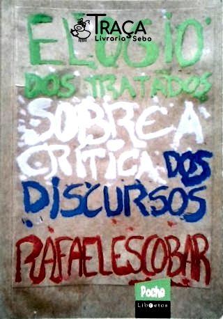 Elogio dos Tratados Sobre a Crítica dos Discursos