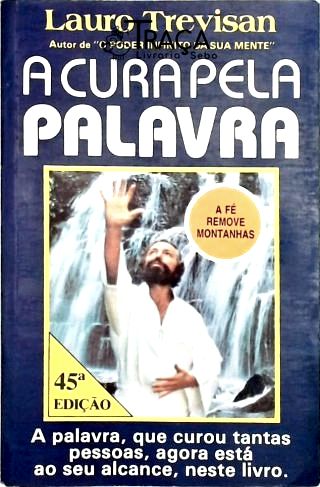 A Cura Pela Palavra