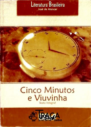 Cinco Minutos - Viuvinha