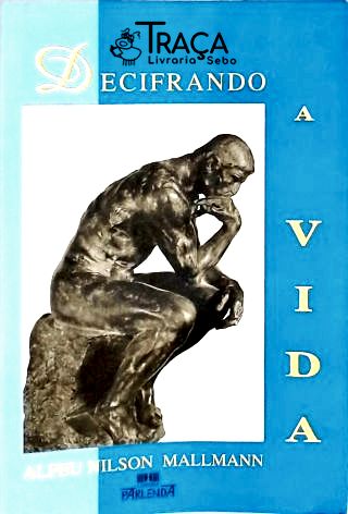 Decifrando a Vida