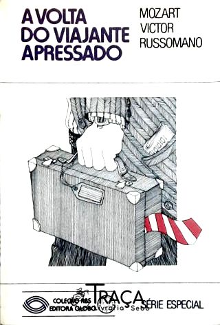A Volta do Viajante Apressado