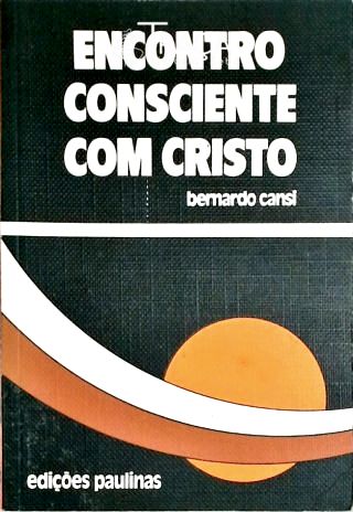 Encontro Consciente com Cristo
