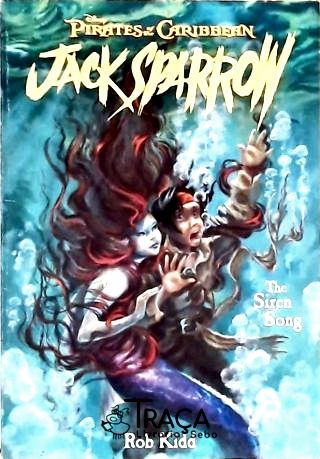 Pirates Of The Caribbean: Jack Sparrow The Siren Song Junior Novel