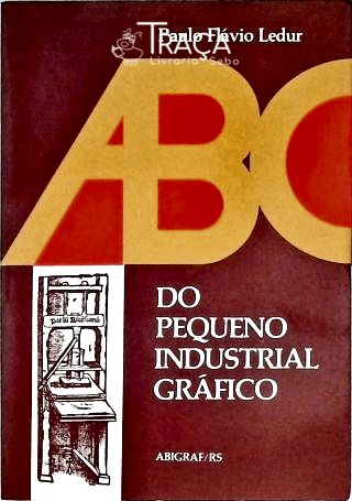Abc do Pequeno Industrial Gráfico