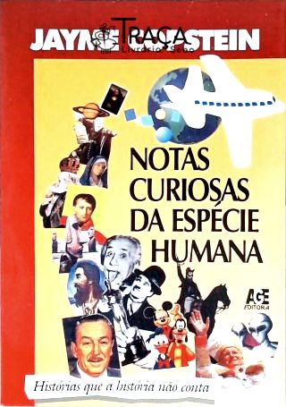 Notas Curiosas da Espécie Humana