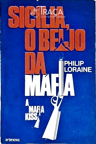 Sicília - o Beijo da Máfia