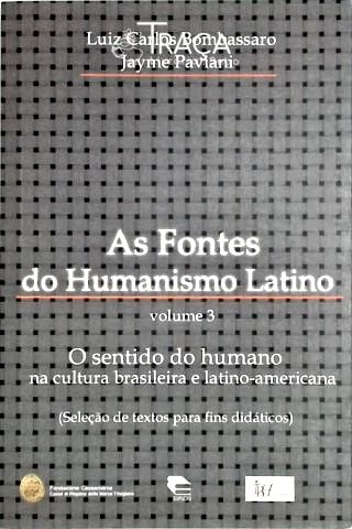 As Fontes do Humanismo Latino - Vol. 3