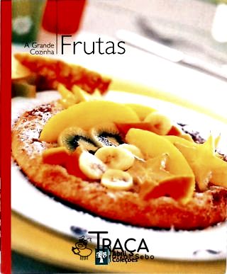 A Grande Cozinha - Frutas