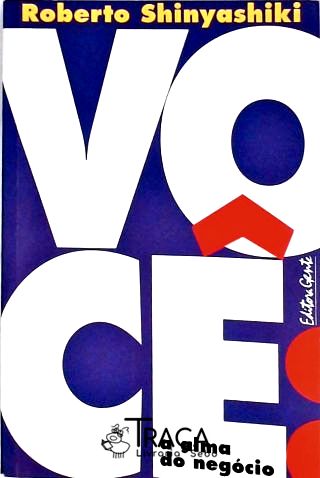 Você A Alma Do Negócio