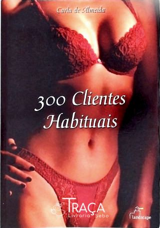 300 Clientes Habituais