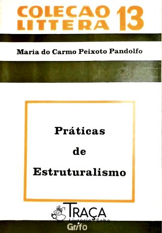 Práticas de Estruturalismo